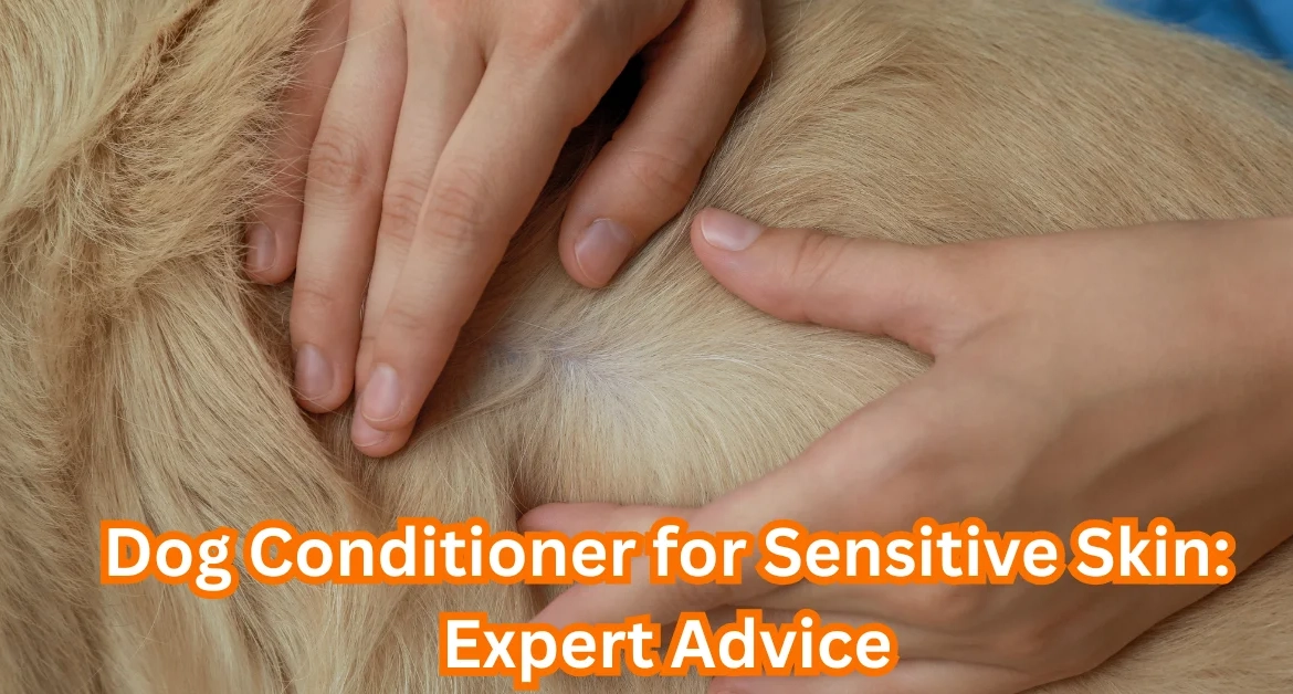 Dog Conditioner for Sensitive Skin