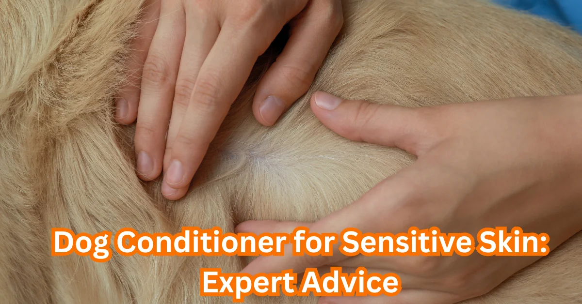 Dog Conditioner for Sensitive Skin